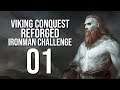 Let's Play VIKING CONQUEST REFORGED Warband Mod Gameplay Part 1 (IRONMAN CHALLENGE)