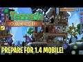 The BEST Ways to Prepare for Terraria 1.4 Mobile! (Journey's End Guide)