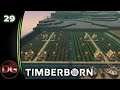 Timberborn - Let's Play! - 2 Down, 2 to go! - Ep 29