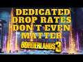 Why Dedicated Drop Rates Don't Matter in Borderlands 3