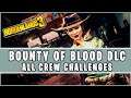Borderlands 3 - Bounty of Blood DLC All Crew Challenges - That's Quite Challenging Achievement Guide