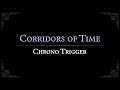 Chrono Trigger: Corridors of Time Orchestral Arrangement