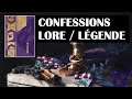 Destiny 2 - Confessions Lore 4 / Légende 4 (Ménagerie)