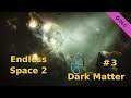Endless Space 2 deutsch Let's play Dark Matter  #3 [Akademie Diplomatie und das Problem]