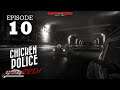 knify Plays Chicken Police - Episode 10 Hop Dog