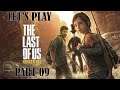 Let's Play The Last of Us Remastered -Just Hanging Around!- [Part 09]