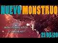[Monster Hunter World: Ice Borne] ¡NUEVO MONSTRUO! (21/03/20)