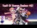 MORE Toxic than Cavline? Vault Of Heaven Replays #1 ft. BFGenny Division.