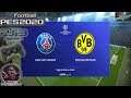PSG Vs Borussia Dortmund UCL Round of 16 eFootball PES 2020 || PS3 Gameplay Full HD 60 FPS