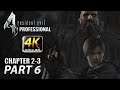 Resident Evil 4 Professional Walkthrough | Part 6 "Chapter 2-3" | CenterStrain01
