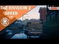 The Division 2 -  Speed [D4N]