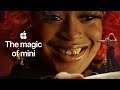 The magic of mini feat. Tierra Whack – Apple