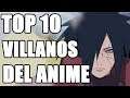 Top 10 Mejores villanos del Anime