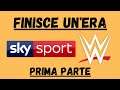 WWE e SKY SPORT: GRAZIE MILLE (prima parte)