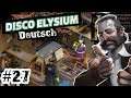 #27 | Disco Elysium | deutsch | Let's Play | 2k | 16:9 | dubbed | german | Final Cut