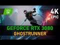 Ghostrunner | RTX 3080 | 4K, Epic, RTX ON, DLSS ON