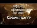 Kenshi Shek's Conquest - Exsanguinated // EP38
