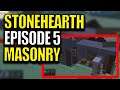Let's Play Stonehearth - Stonehearth Episode 5
