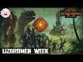LIZARDMEN WEEK - Total War Warhammer 2
