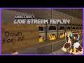 Minecraft | Live Stream Replay #4