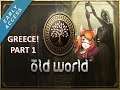 Old World | Early Access | New Player | Greece | Part 1