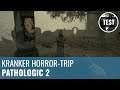 Pathologic 2 im Test: Kranker Horror-Trip (German)