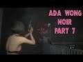 Resident Evil 2 Ada Wong Noir Mod Walkthrough Part 7 with Commentary