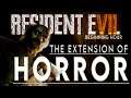 Resident Evil 7 The extension of horror