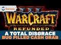 Warcraft 3: Reforged Is A Total DISGRACE & Blizzard's New RIDICULOUS Policy!