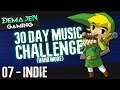 07 — Indie Game Music | 30-Day Video Game Music Challenge (Hard Mode)