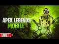 Apex Legends Mobile Livestream | Back In Action🔥