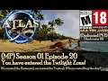 Atlas Multiplayer (Season 01 Episode 20) You have entered the Twilight Zone!