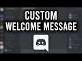 How To Make a Custom Welcome Message on Your Discord Server