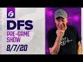 MLB FANDUEL & DRAFTKINGS DFS PICKS AND REVIEW 8-7-20 - DFS PRE-GAME SHOW