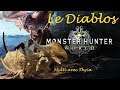 Monster Hunter World 16 (FR) : Multi : Le Diablos porte bien son nom.