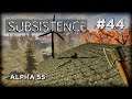 Steck den Wind in den Tank | Subsistence Alpha 55 Gameplay Deutsch #44