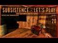 WHILE YOU WERE OUT | Subsistence | Let’s Play Gameplay | S5 20