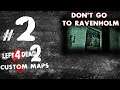 38) Left 4 Dead 2 Custom Maps: Don't Go To Ravenholm #2