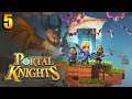 [4K60] On Approche De La Fin! | Portal Knights - Let's Play FR #4