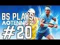 ★AO Tennis 2 - Part 20★