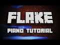 C418 - Flake (from Minecraft Volume Beta) - Piano Tutorial