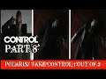 CONTROL: POLARIS/ TAKE CONTROL 1 OUT OF 2 PS5 GAMEPLAY PART 8. | PlayItRalph