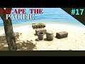 Escape the Pacific deutsch | EP17 erfolgreicher Ausflug eine Bandage gefunden !! 👀