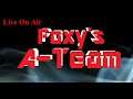 Foxys A-Team Live On Air [Deutsch] - Lets Play bis 19+ Uhr / Have Fun