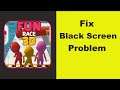 How to Fix Fun Race 3D App Black Screen Error Problem in Android & Ios 100% Solution