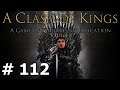 Let's Play Mount & Blade Warband - A Clash Of Kings: Part 112 The Defence Of Gulltown