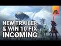 New Content Trailer & Windows 10 Fixes Incoming