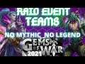 RAID EVENT TEAMS | Gems of War Event Guide 2021 | NO MYTHIC / LEGENDARY Low/high Lvl team Tarantella