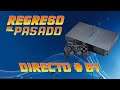 REGRESO AL PASADO - T04E037 | PlayStation 2 - Parte 1 - Directo