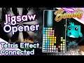Tetris Effect: Connected Bounty - "Jigsaw Opener"